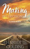 Making Big Decisions (Sunrise Beach, #4) (eBook, ePUB)