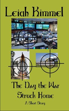 The Day the War Struck Home (eBook, ePUB) - Kimmel, Leigh