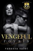 Vengeful Royals (Heirs of Havoc, #3) (eBook, ePUB) Vengeful Royals (Heirs of Havoc, #3) (eBook, ePUB)