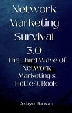 Network Marketing Survival 3.0 (eBook, ePUB) Network Marketing Survival 3.0 (eBook, ePUB)