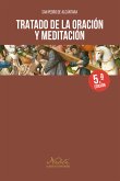 Tratado de la oración y meditación (eBook, ePUB)