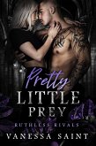 Pretty Little Prey (Ruthless Rivals, #1) (eBook, ePUB)
