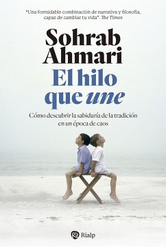 El hilo que une (eBook, ePUB) - Ahmari, Sohrab