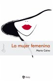 La mujer femenina (eBook, ePUB)