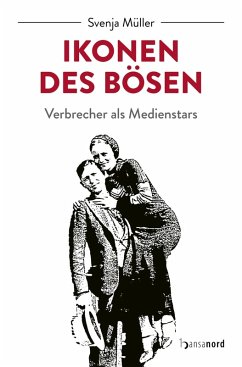 Ikonen des Bösen (eBook, ePUB) - Müller, Svenja