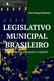 Legislativo municipal brasileiro (eBook, ePUB)