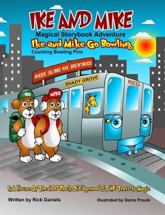 Ike and Mike Magical Storybook Adventure: Ike and Mike Go Bowling (eBook, ePUB) - Daniels, Rick
