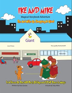 Ike and Mike Magical Storybook Adventure: Ike and Mike Go Shopping At Giant (eBook, ePUB) - Daniels, Rick