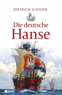 Die deutsche Hanse - Schäfer, Dietrich