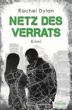 Netz des Verrats - Dylan, Rachel