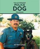 Vom Kaiserhofe Police Dog Training (eBook, ePUB)