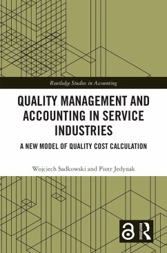 Quality Management and Accounting in Service Industries (eBook, PDF) - Sadkowski, Wojciech; Jedynak, Piotr