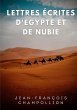Lettres écrites d'Egypte et de Nubie... - Bild 1