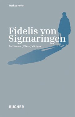 Fidelis von Sigmaringen - Hofer, Markus