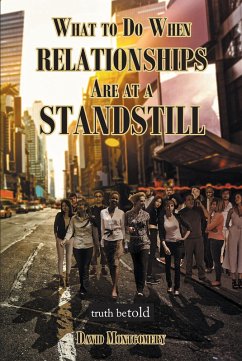 Cover What To Do When Relationships Are At A Standstill (eBook, ePUB)