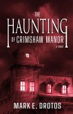 The Haunting of Crimshaw Manor (eBook, ePUB)
