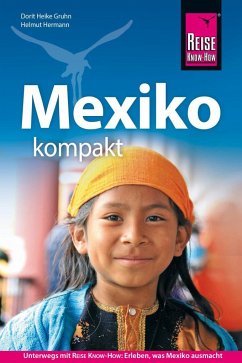 Reise Know-How Reiseführer Mexiko kompakt - Hermann, Helmut;Gruhn, Dorit Heike