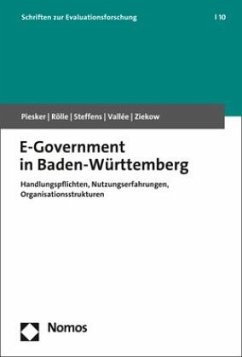 E-Government in Baden-Württemberg - Piesker, Axel;Rölle, Daniel;Steffens, Carolin
