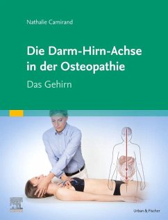 Die Achse Hirn-Darm-Becken in der Osteopathie - Camirand, Nathalie