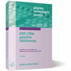 GMP-/FDA-gerechte Validierung - Altenschmidt, W;Berchtold, M;Bieber, U