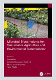 Microbial Biostimulants for Sustainable Agriculture and Environmental Bioremediation (eBook, PDF)
