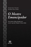 O Mestre Emancipador (eBook, ePUB)