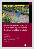 Microbial Biostimulants for Sustainable Agriculture and Environmental Bioremediation (eBook, ePUB)