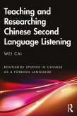 Teaching and Researching Chinese Second Language Listening (eBook, ePUB)