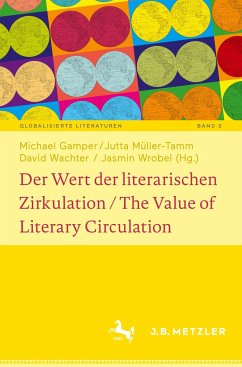 Der Wert der literarischen Zirkulation / The Value of Literary Circulation