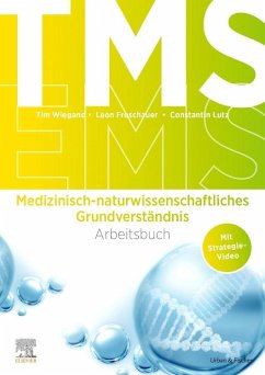 TMS und EMS 2023/24. Arbeitsbuch Medizinisch-naturwissenschaftliches Grundverständnis - Wiegand, Tim;Froschauer, Leon;Lutz, Constantin