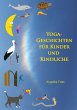 Yoga-Geschichten für Kinder und... - Bild 1
