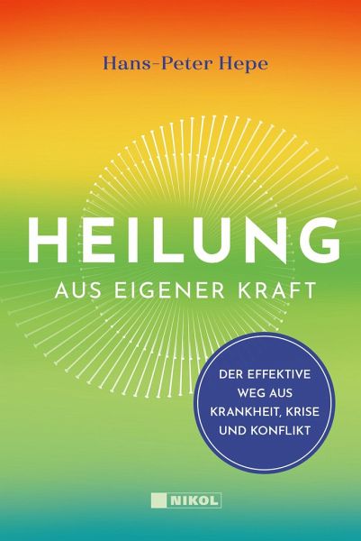 Heilung aus eigener Kraft Heilung aus eigener Kraft
