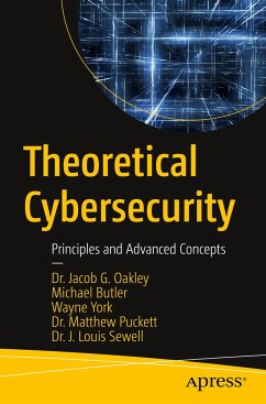 Theoretical Cybersecurity - Oakley, Jacob G.;Butler, Michael;York, Wayne