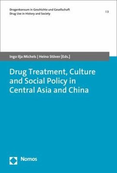 Drug Treatment, Culture and Social Policy in Central Asia and China