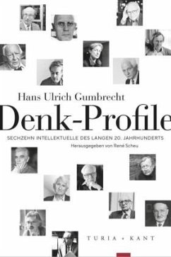 Denk-Profile - Gumbrecht, Hans Ulrich