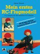 Mein erstes RC-Flugmodell (eBook, ePUB) - Bild 1