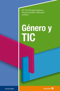 Género y TIC (eBook, ePUB) - Prendes Espinosa, María Paz; González Calatayud, Víctor