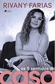 Os 5 sentidos da casa (eBook, ePUB)