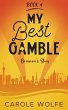 My Best Gamble (My Best Series, #4)... - Bild 1