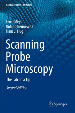 Scanning Probe Microscopy - Meyer, Ernst;Bennewitz, Roland;Hug, Hans J.