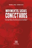 Movimentos sociais conectados (eBook, ePUB)