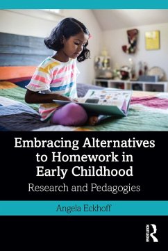 Cover Embracing Alternatives to Homework in Early Childhood (eBook, ePUB)