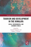 Tourism and Development in the Himalaya (eBook, ePUB)