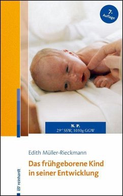Das frühgeborene Kind in seiner Entwicklung - Müller-Rieckmann, Edith