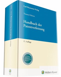 Handbuch der Patentverletzung - Kühnen, Thomas