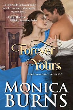 Forever Yours (Forevermore Series, #2) (eBook, ePUB) - Burns, Monica