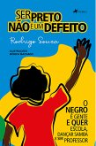 Ser Preto não é um Defeito (eBook, ePUB)