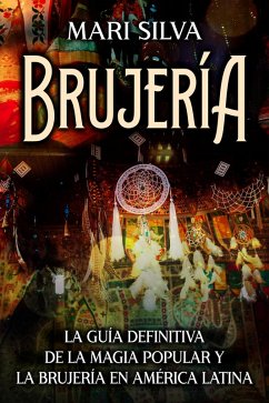 Brujería (eBook, ePUB) - Silva, Mari