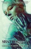 Shattersteel (Her Pitiless Command, #3) (eBook, ePUB)