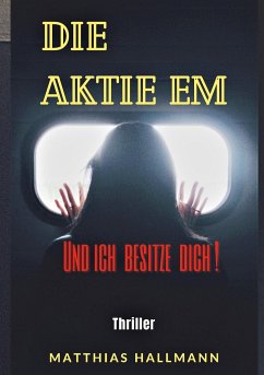 Die Aktie EM - Hallmann, Matthias